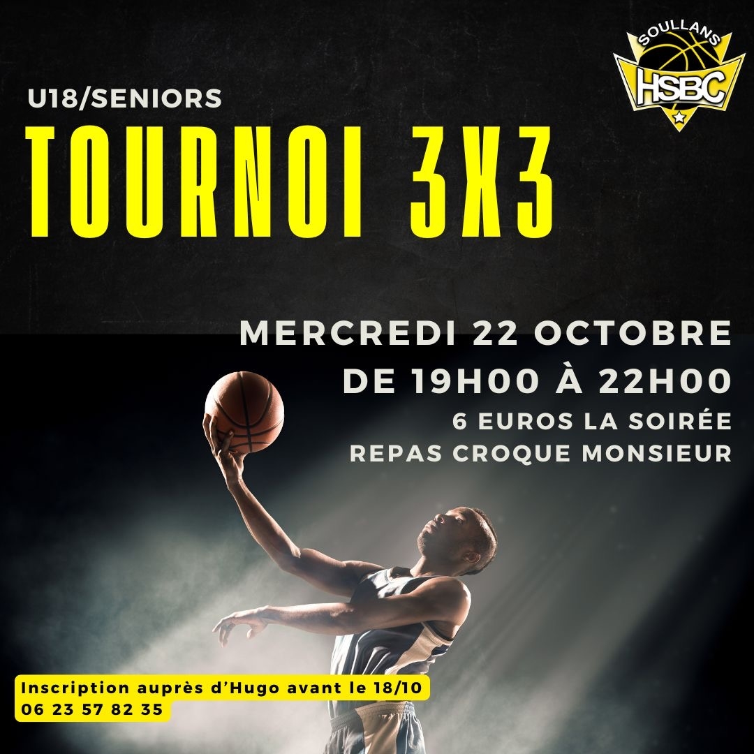 Tournoi 3X3 U18 / Seniors du club de basket de soullans