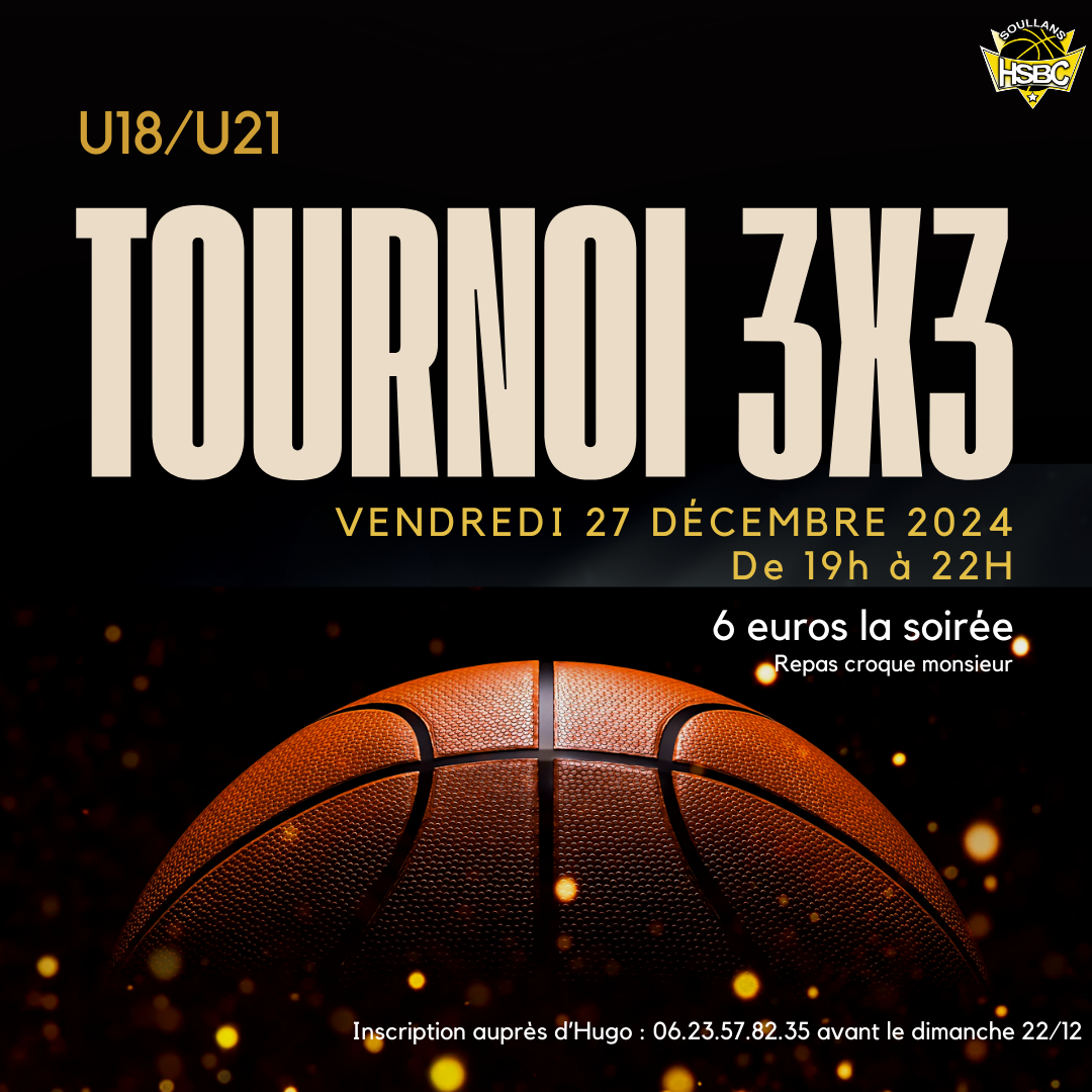Tournoi 3X3 de soullans du vendredi 27 décembre de 19h à 21h pour les U18 et U21